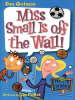 Miss_Small_Is_off_the_Wall_