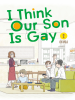 I_Think_Our_Son_Is_Gay__Volume_2