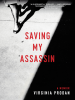 Saving_My_Assassin