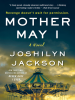 Mother_May_I___A_Novel