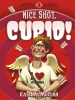 Nice_Shot__Cupid_