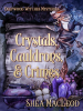 Crystals__Cauldrons__and_Crimes