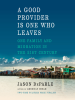 A_good_provider_is_one_who_leaves