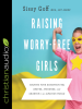 Raising_Worry-Free_Girls