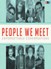 People_We_Meet--Unforgettable_Conversations