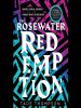 The_Rosewater_redemption