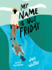My_name_is_not_Friday