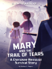 Mary_and_the_Trail_of_Tears