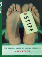 Stiff__The_Curious_Lives_of_Human_Cadavers