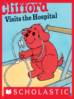 Clifford_Visits_the_Hospital