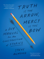Truth_Is_the_Arrow__Mercy_Is_the_Bow