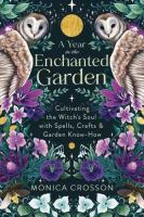 A_year_in_the_enchanted_garden