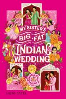 My_sister_s_big_fat_Indian_wedding