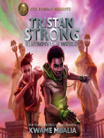 Tristan_Strong_destroys_the_world