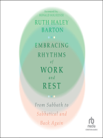 Embracing_Rhythms_of_Work_and_Rest__From_Sabbath_to_Sabbatical_and_Back_Again