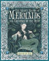 The_secret_history_of_mermaids_and_creatures_of_the_deep__or__The_liber_aquaticum