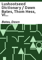 Lushootseed_dictionary___Dawn_Bates__Thom_Hess__Vi_Hilbert___edited_by_Dawn_Bates