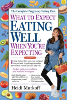 What_to_Expect__Eating_Well_When_You_re_Expecting