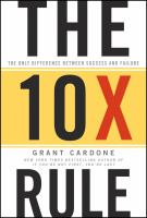 The_10x_Rule__The_Only_Difference_Between_Success_and_Failure