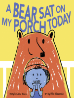 A_Bear_Sat_on_My_Porch_Today