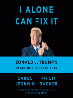 I_Alone_Can_Fix_It__Donald_J__Trump_s_Catastrophic_Final_Year