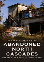 Abandoned_North_Cascades