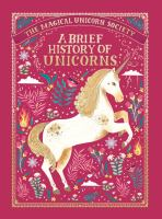 The_Magical_Unicorn_Society__A_Brief_History_of_Unicorns