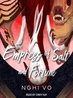 The_empress_of_salt_and_fortune